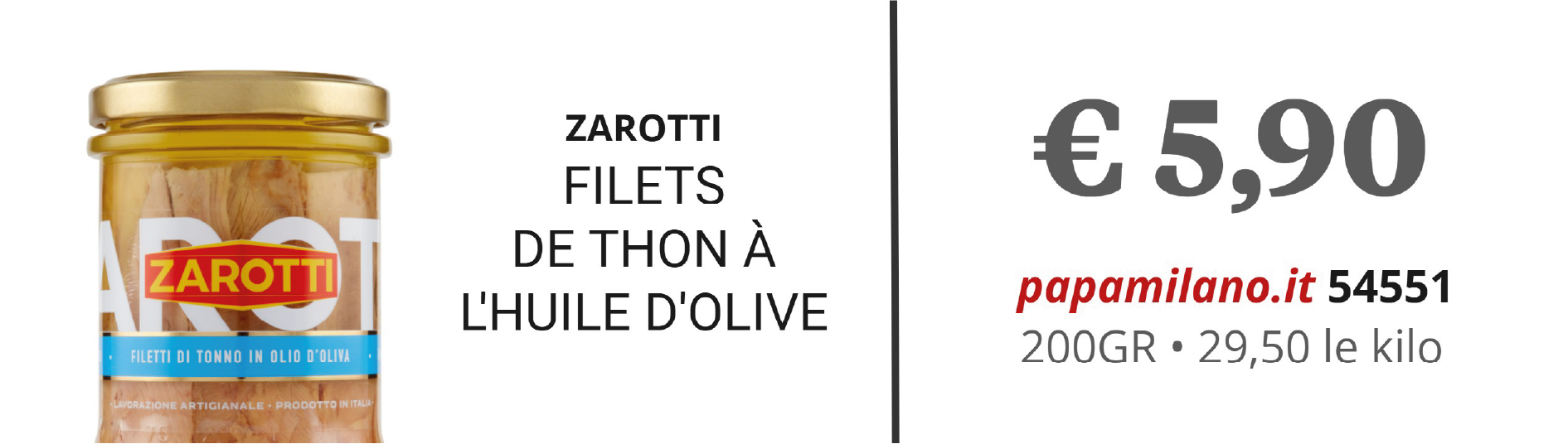 ZAROTTI FILETS DE THON À L'HUILE D'OLIVE